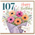 107th Birthday Card, Happy Birthday Floral Bouquet Card