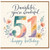 51st Birthday Card, You're Wonderful Happy Birthday Floral Card