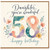 58th Birthday Card, Wonderful na Floral Birthday Card