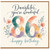 86th Birthday Card, Wonderful na Floral Happy Birthday Card