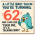 62nd Birthday Card, Funny Bird Birthday Card for Him or Her