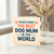 Hands Down The Best Dog Mum In The World Card - Paw Print Design - Cute Mother's Day Card from the Dog