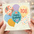 108th Birthday Card, Happy Birthday Balloon Floral Card