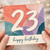 23rd Birthday Card