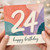 24th Birthday Card, Happy Birthday Card