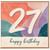27th Birthday Card, Colourful Abstract Happy Birthday Design