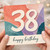 38th Birthday Card, Colourful Abstract Happy Birthday Card