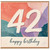 42nd Birthday Card, Happy 42 Birthday Pastel Abstract Card