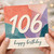 106th Birthday Card, Happy Birthday Card