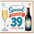 39th Birthday Card, Special Happy Birthday Cheers To You Beer and Champagne Design