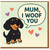 Mum I Woof You Card - Cute Dachshund Dog Pun Mother's Day Card from the Dog, Funny Mum with Hearts and Speech Bubble