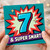 7th Birthday Card, Super Smart Comic Style Card