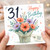 31st Birthday Card, Floral Bouquet Happy Birthday Card With Love
