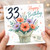 33rd Birthday Card, Happy Birthday Floral Bouquet Card