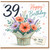 39th Birthday Card, Happy Birthday Floral Bouquet Card, With Love