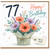 77th Birthday Card, Happy Birthday Floral Bouquet Card