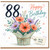 88th Birthday Card, Happy Birthday Floral Bouquet Card