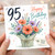 95th Birthday Card, Floral Bouquet Happy Birthday With Love
