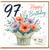 97th Birthday Card, Floral Happy Birthday Card With Love
