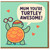 Mum You're Turtley Awesome - Funny Mother's Day Card for Mum, Cute Turtle Pun with Hearts