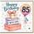 85th Birthday Card, Happy Birthday With Love Gifts and Balloon Design
