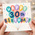 30th Birthday Card, Colourful Balloon Happy Birthday Card