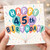 45th Birthday Card, Happy Birthday Balloon Design