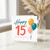 15th Birthday Card, Happy 15th Birthday Balloon Design