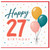 27th Birthday Card, Happy 27th Birthday Balloon Design Card