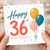 36th Birthday Card, Happy 36th Birthday Balloons and Confetti Card