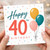 40th Birthday Card, Happy 40th Birthday Card with Balloons