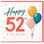 52nd Birthday Card, Happy 52nd Birthday Balloons and Confetti Design