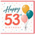 53rd Birthday Card, Happy 53rd Birthday Balloon Design