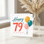 79th Birthday Card, Happy 79th Birthday Card with Balloons