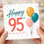95th Birthday Card, Happy 95th Birthday Balloons Greeting Card