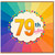 79th Birthday Card, Colourful Rainbow Burst Celebration Card