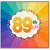 89th Birthday Card, Colourful Rainbow Burst Celebration Card
