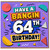 64th Birthday Card, Have a Bangin 64th Birthday Card