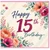 15th Birthday Card, Happy 15th Birthday Floral Card