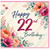 22nd Birthday Card, Happy 22nd Birthday Floral Greeting Card