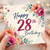 28th Birthday Card, Floral Happy Birthday Card