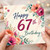 67th Birthday Card, Floral Happy Birthday Card