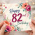 82nd Birthday Card, Floral Happy 82nd Birthday Card
