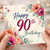 90th Birthday Card, Floral Happy Birthday Card