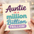 Auntie in a Million Billion Trillion Birthday Card - Cute Typography Design for Aunt, Heartfelt Appreciation with Stars and Pastel Colours