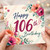 106th Birthday Card, Floral Happy Birthday Card