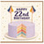 22nd Birthday Card, Happy 22nd Birthday Cake Design Card