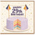 29th Birthday Card, Happy 29th Birthday Cake Design