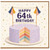 64th Birthday Card, Happy 64th Birthday Cake Design