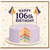 106th Birthday Card, Happy 106th Birthday Cake Design